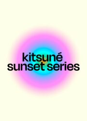 Kitsuné Sunset Series