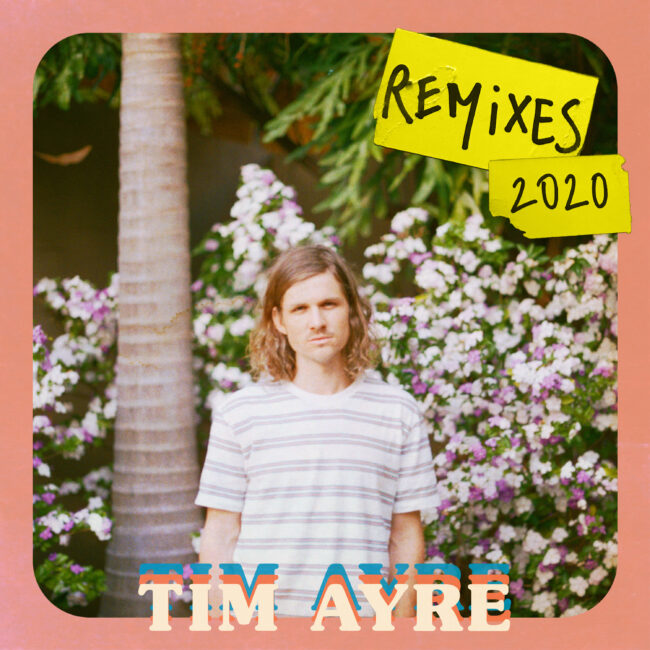 Tim Ayre Remixes