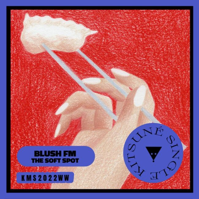 Blush FM - The Soft Spot